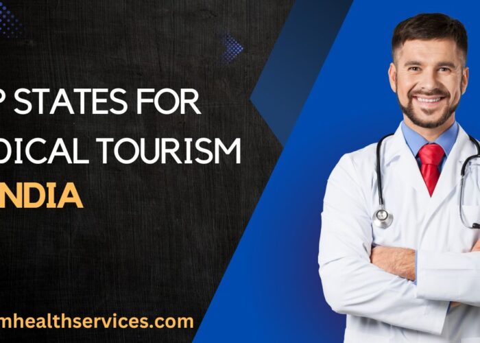 Top States for Medical Tourism in India